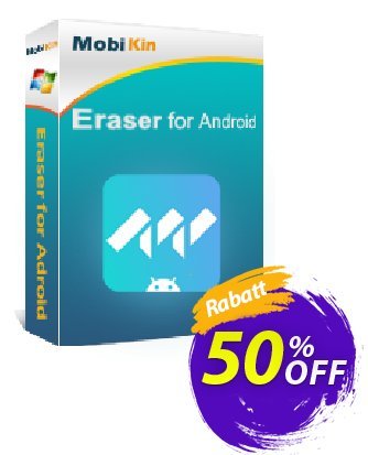 MobiKin Eraser for Android - Lifetime, 21-25PCs License Coupon, discount 50% OFF. Promotion: 