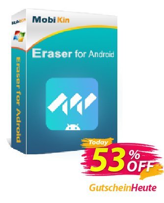 MobiKin Eraser for Android - 1 Year, 1 PC License Coupon, discount 50% OFF. Promotion: 