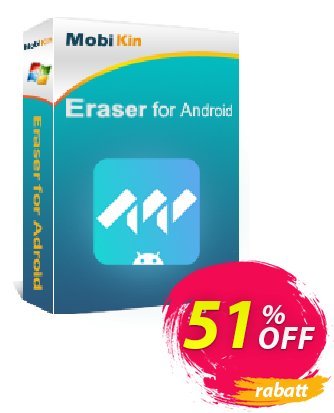MobiKin Eraser for Android - Lifetime, 2-5PCs License Coupon, discount 50% OFF. Promotion: 