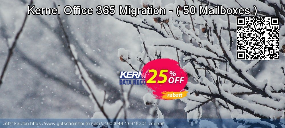 Kernel Office 365 Migration - -  50 Mailboxes   verblüffend Ausverkauf Bildschirmfoto