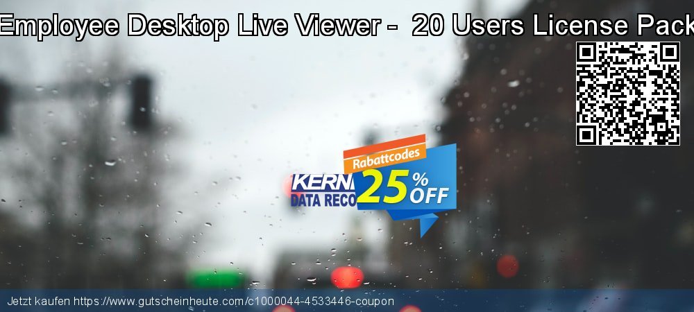 Employee Desktop Live Viewer -  20 Users License Pack erstaunlich Preisnachlässe Bildschirmfoto