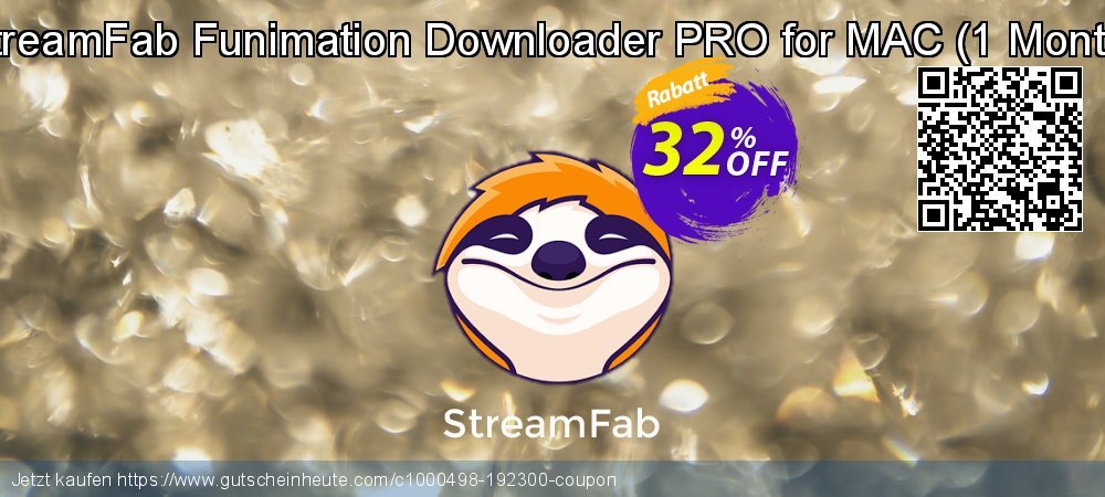 StreamFab Funimation Downloader PRO for MAC - 1 Month  umwerfenden Ermäßigung Bildschirmfoto