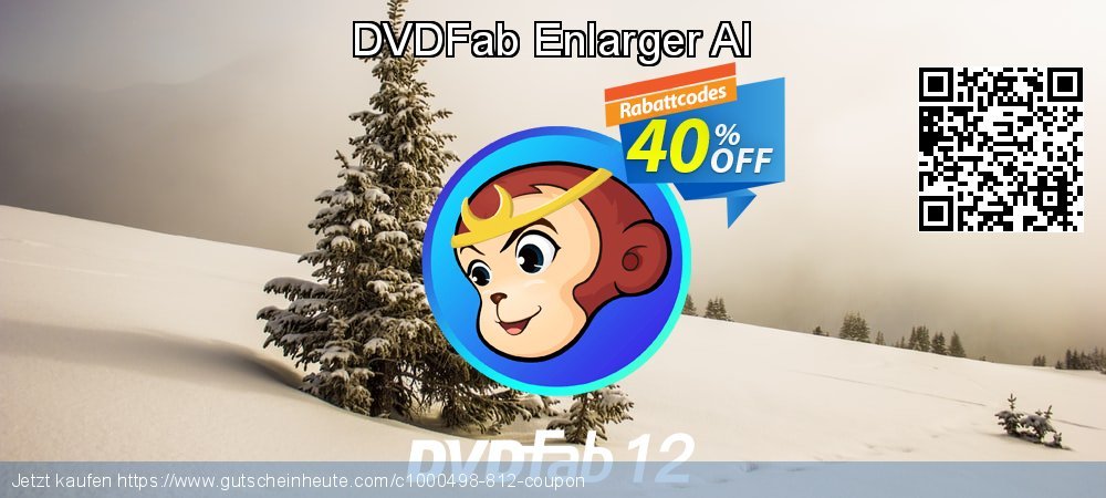 DVDFab Enlarger AI formidable Verkaufsförderung Bildschirmfoto
