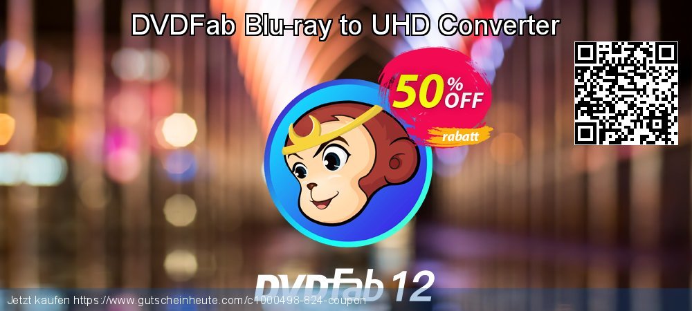 DVDFab Blu-ray to UHD Converter spitze Promotionsangebot Bildschirmfoto