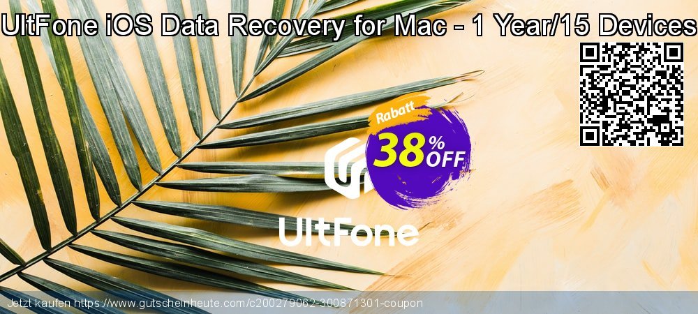 UltFone iOS Data Recovery for Mac - 1 Year/15 Devices toll Preisnachlässe Bildschirmfoto
