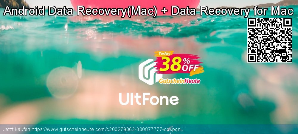UltFone Android Data Recovery + Data Recovery for Mac überraschend Ermäßigungen Bildschirmfoto