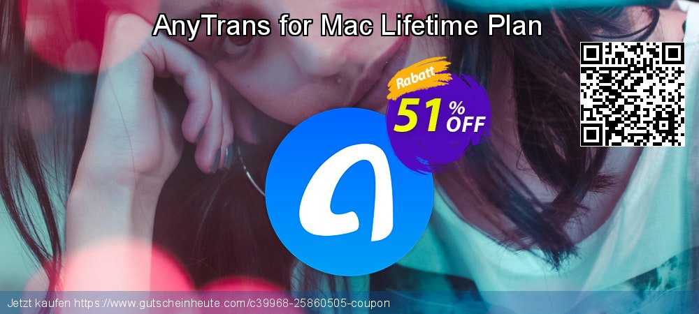 AnyTrans for Mac Lifetime Plan unglaublich Diskont Bildschirmfoto