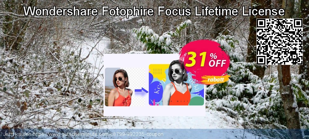 Wondershare Fotophire Focus Lifetime License verwunderlich Nachlass Bildschirmfoto